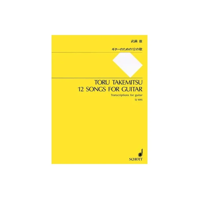 Takemitsu, Toru – 12 Songs for Guitar