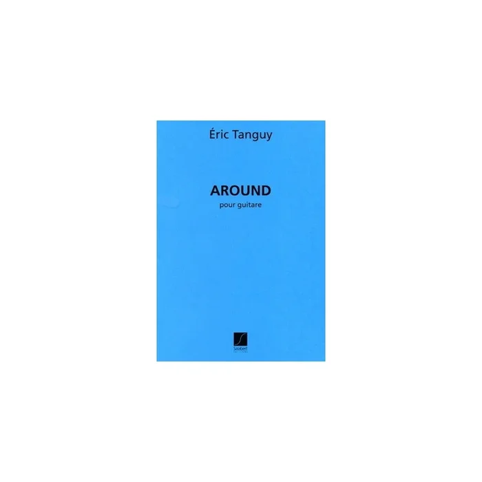 Tanguy, Eric – Around