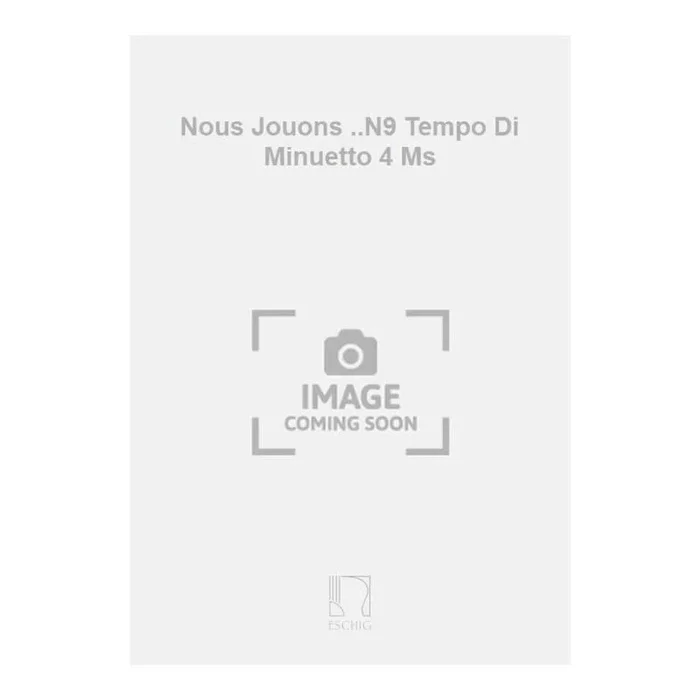 Tansman, Alexandre – Nous Jouons ..N9 Tempo Di Minuetto 4 Ms