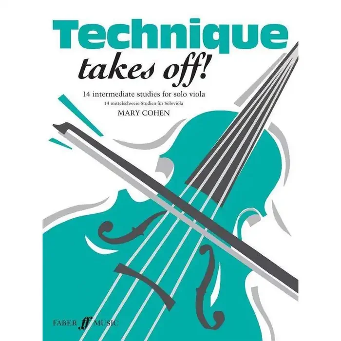 Technique Takes Off! (Viola) Mary Cohen