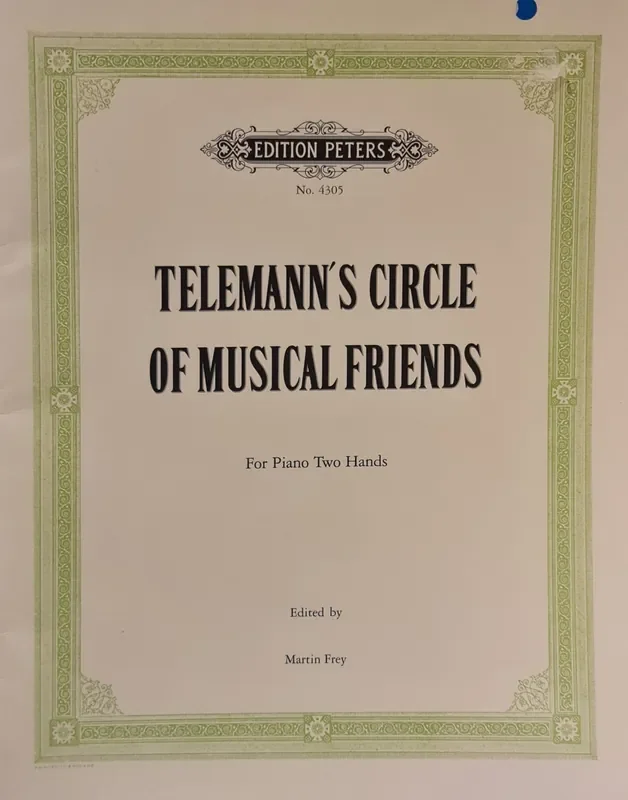 Telemann‘s Circle of Musical Friends