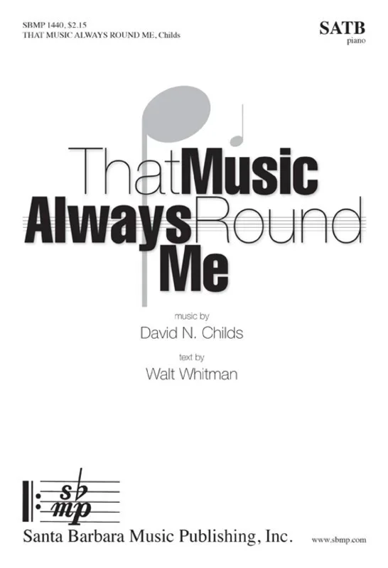 That Music Always Round Me SATB (Octavo)