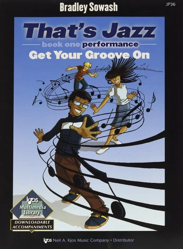 Thats Jazz Performance Book 1 Get Your Groove On