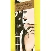 The Alternate Tunings Guide for Guitar