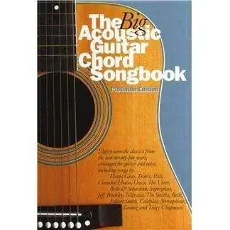 The Big Acoustic Guitar Chord Songbook (Platinum Edition)