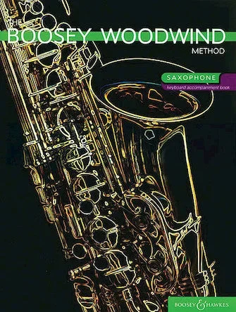 The Boosey Woodwind Method for Saxophone