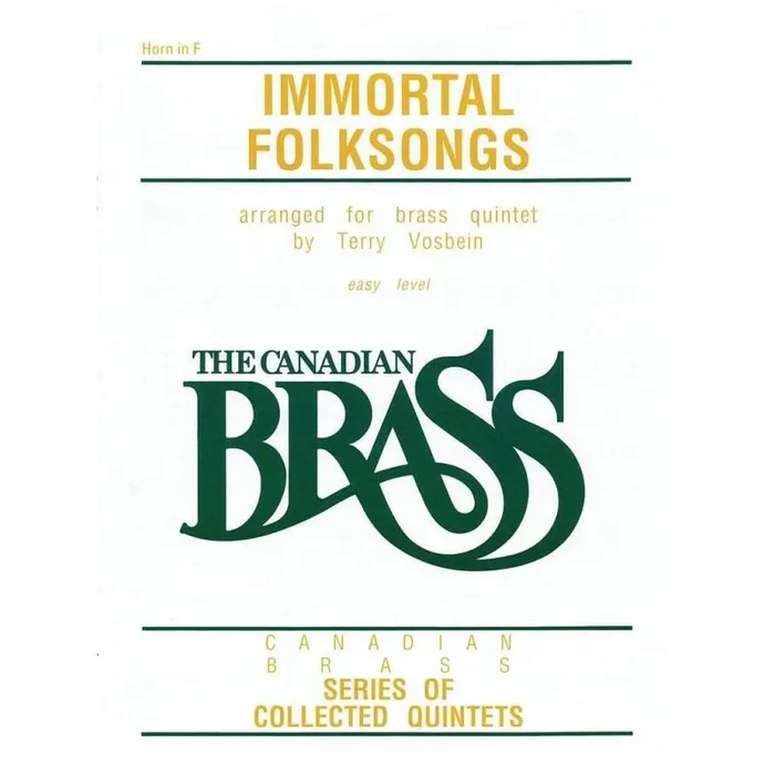 The Canadian Brass: Immortal Folksongs