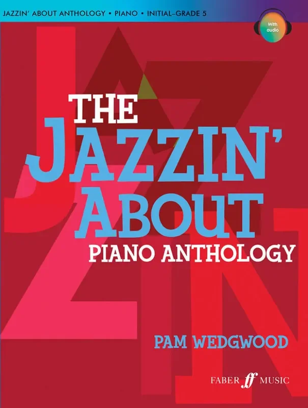 The Jazzin‘ About Piano Anthology