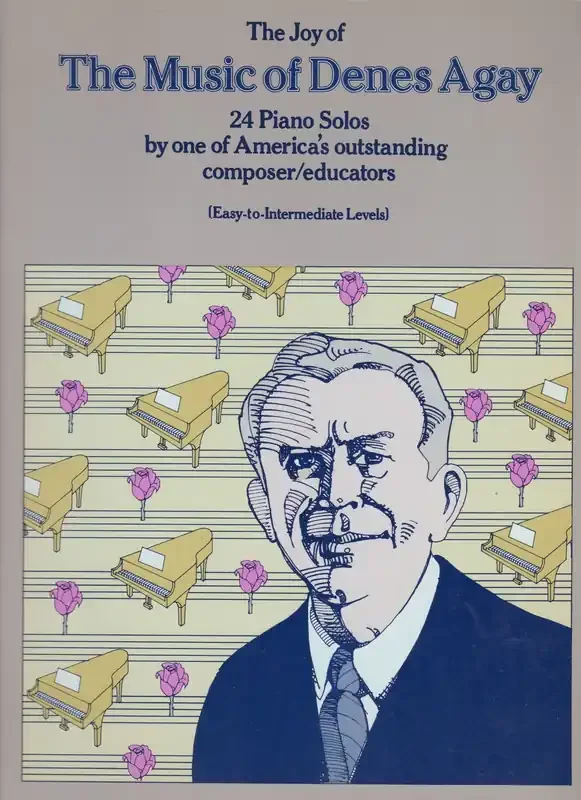 The Joy of The Music of Denes Agay