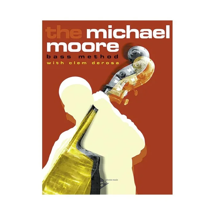 The Michael Moore Bass Method