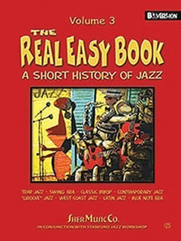 The Real Easy Book Vol. 3 – A Short History of Jazz – C Edition