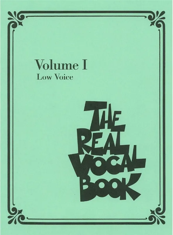 The Real Vocal Book – Volume I (Low Voice)