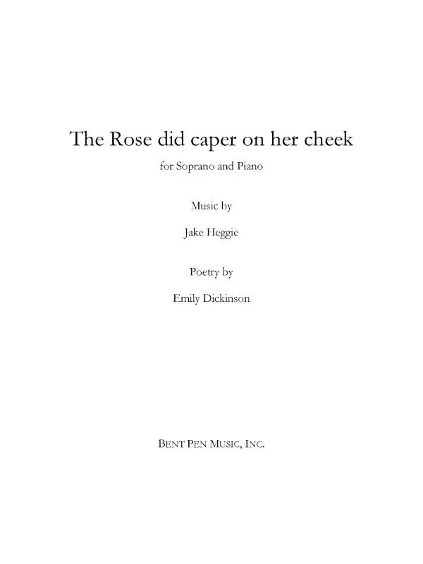 The Rose did caper on her cheek