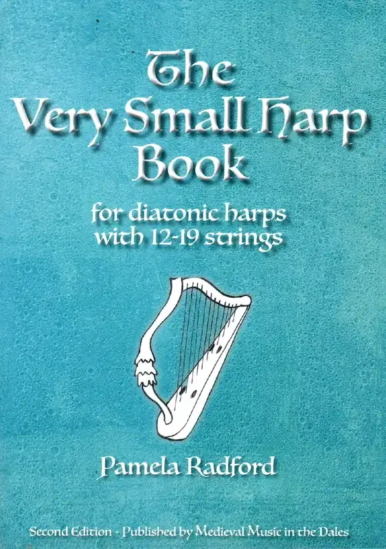 The Very Small Harp Book For Diatonic Harps with 12-19 Strings – Pamela Radford