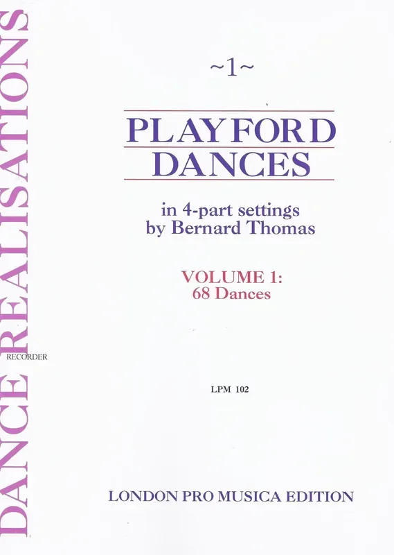 Thomas (ed.) Playford Dances in 4-Part Settings, Vol. 1 – 68 Dances