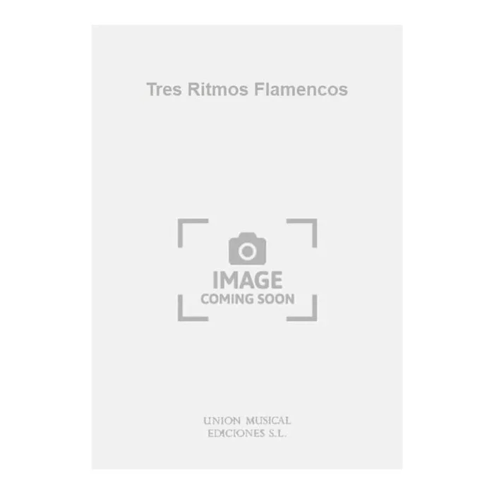 Tres Ritmos Flamencos