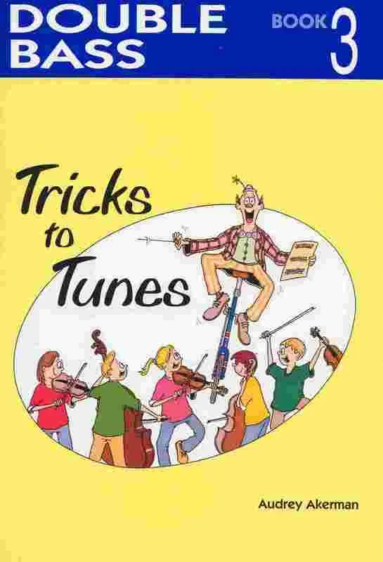 Tricks To Tunes Double Bass Book 3 (Softcover Book)