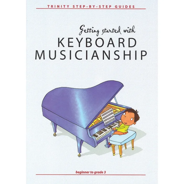 Trinity – Getting started keyboard musicianship