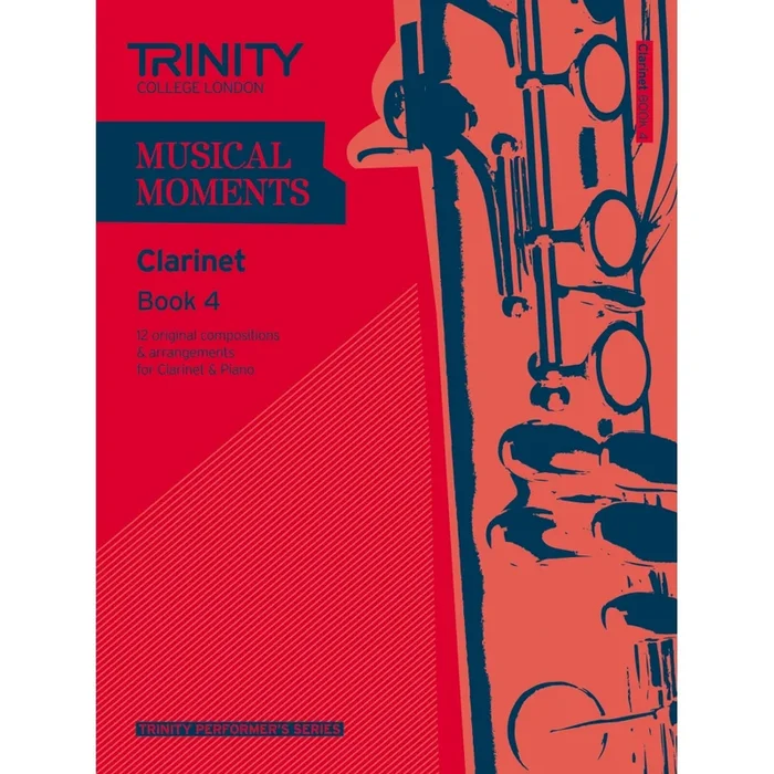 Trinity – Musical Moments. Book 4 (clarinet)