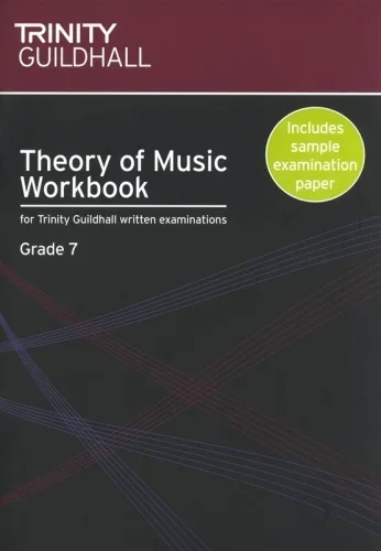 Trinity College London Theory Workbook Grade 7