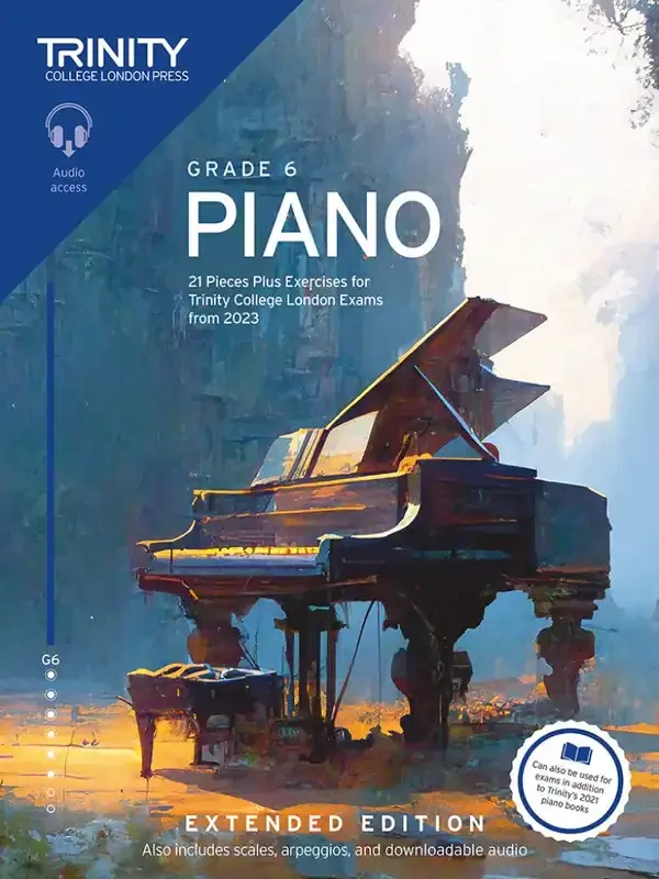 Trinity Piano Exam Pieces Plus Exercises From 2023 – Grade 6 (Extended Edition)