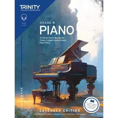 Trinity Piano from 2023. Grade 6 (extended ed)