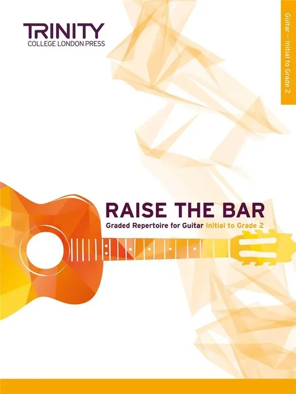 Trinity Raise The Bar Guitar – Initial – Grade 2