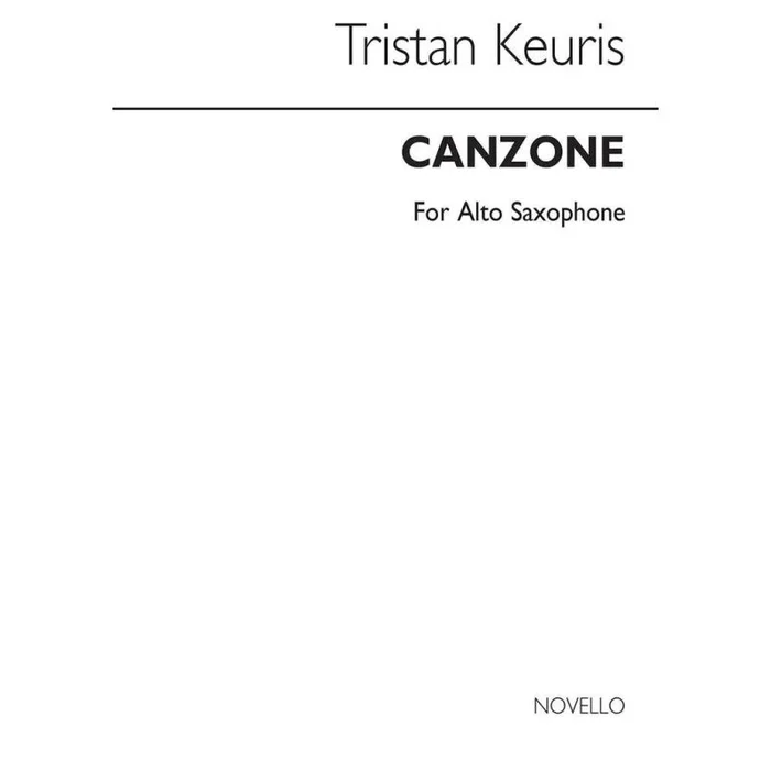 Tristan, Keuris. – Canzone For Alto Saxophone Solo