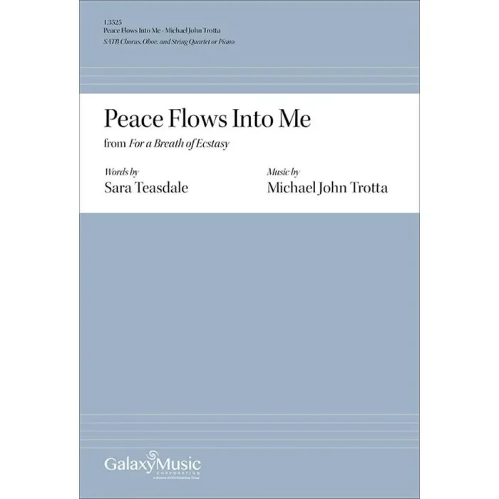 Trotta, Michael John – Peace Flows into Me from For a Breath of Ecstasy