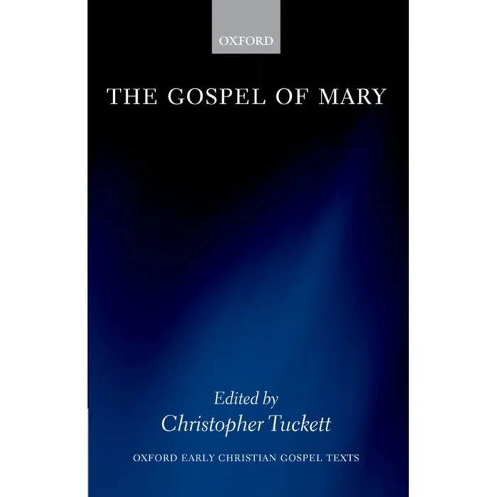 Tuckett, Christopher – The Gospel of Mary