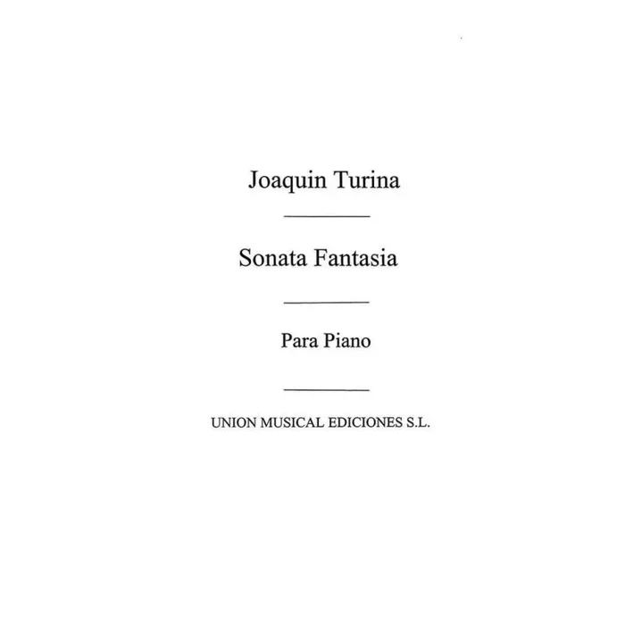 Turina, Joaquín – Sonata Fantasia Op.59