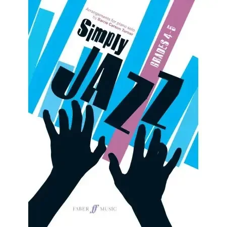 Turner, Barrie Carson Simply Jazz. Grades 4-5