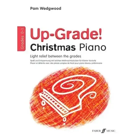Up-Grade! Christmas Piano Grades 0-1 by Pam Wedgwood