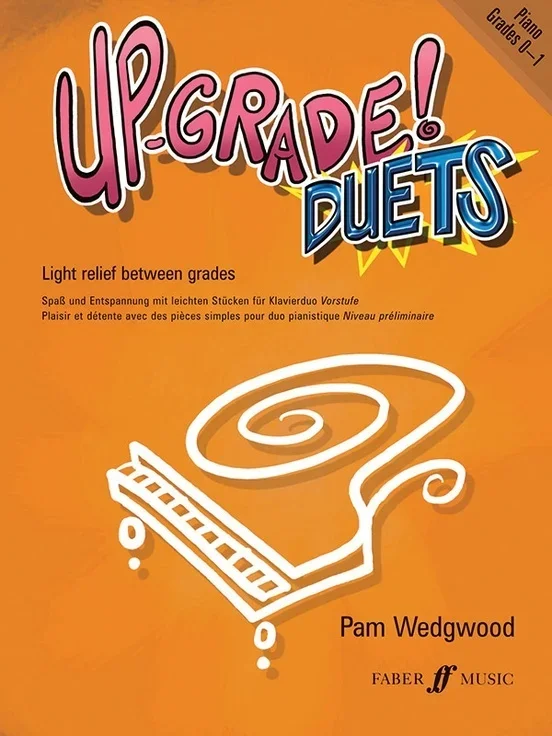 Upgrade Piano Duets Grades 0-1