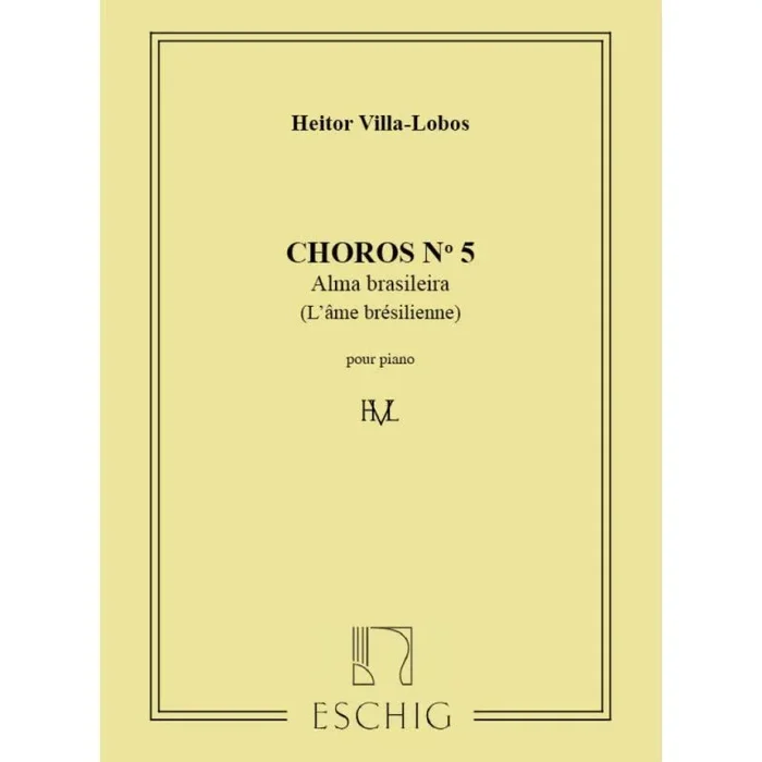 Villa-Lobos Choros N5 Piano (Alma Brasileira)