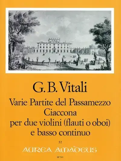 Vitali Varie Partite del Passamezzo and Ciaccona for 2 Violins and Basso Continuo