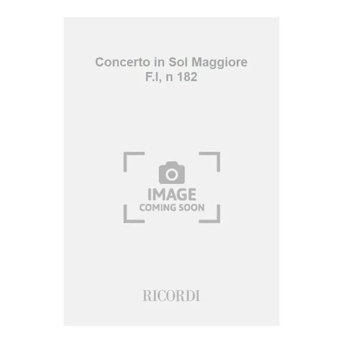 Vivaldi, Antonio – Concerto in Sol Maggiore F.I, n 182