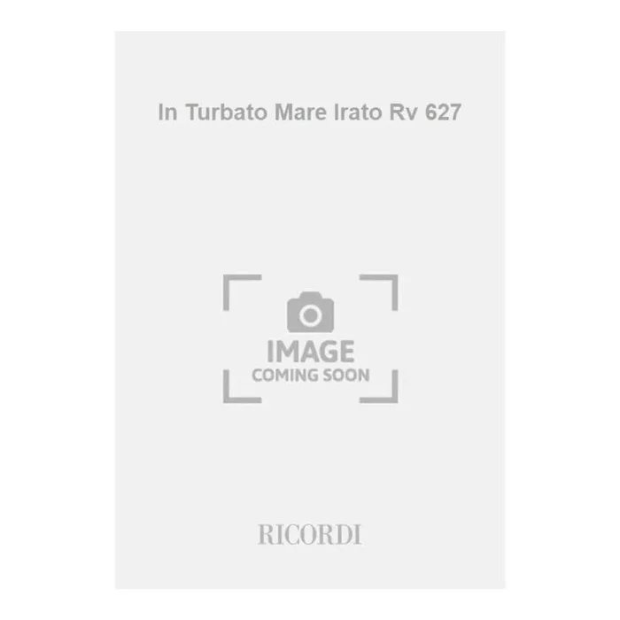 Vivaldi, Antonio – In Turbato Mare Irato Rv 627