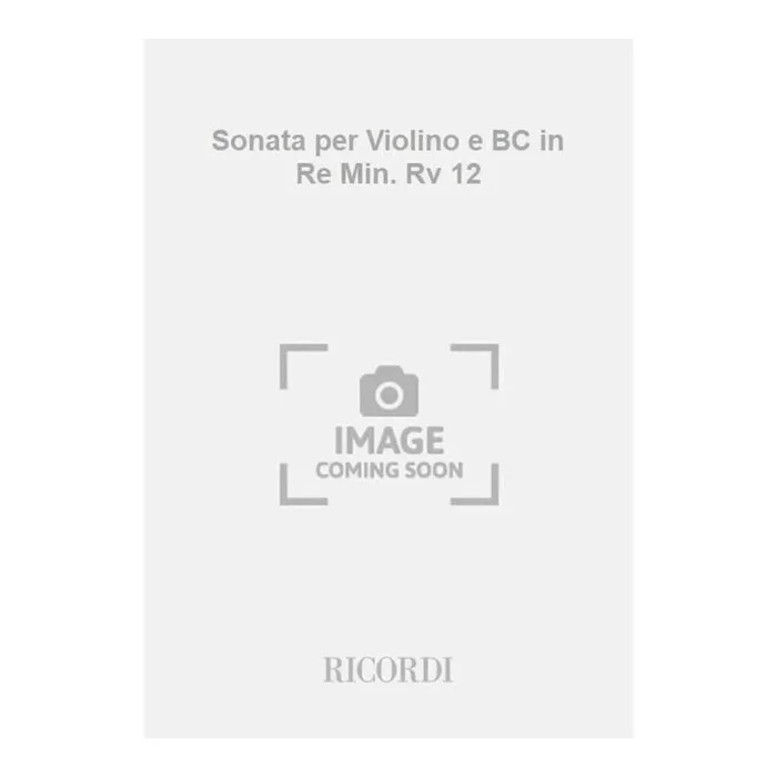 Vivaldi, Antonio – Sonata per Violino e BC in Re Min. Rv 12