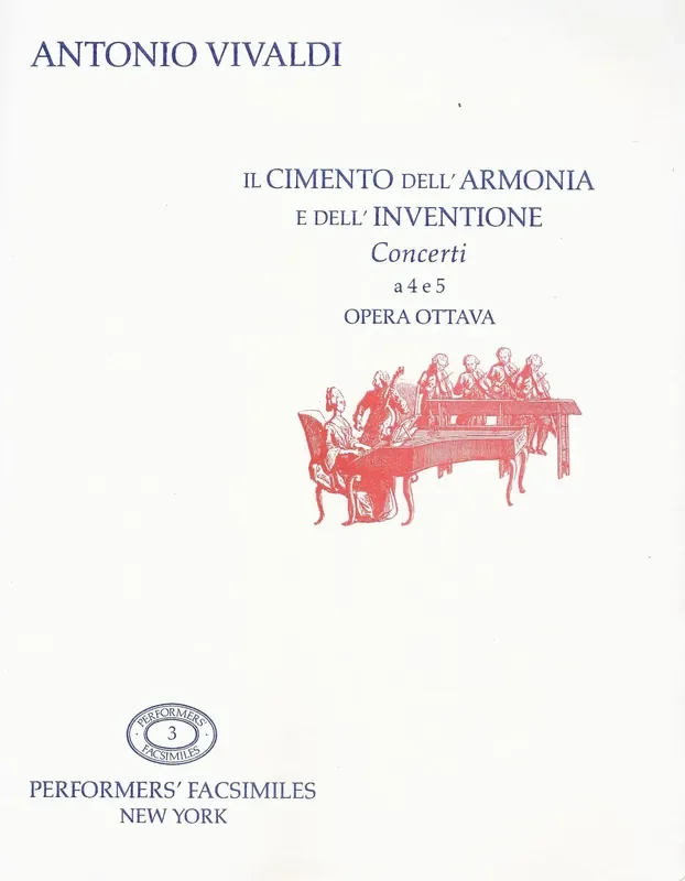 Vivaldi Il Cimento dell’ Armonia e dell’ Inventioni Concerti a 4 e 5, Op. 8
