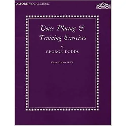 Voice Placing and Training Exercises George Dodds Soprano And Tenor
