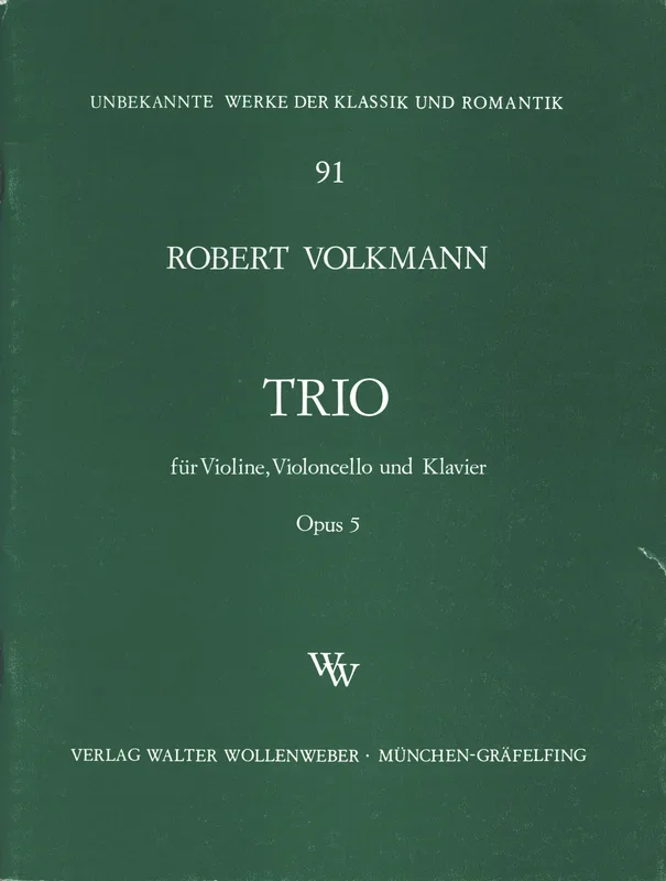 Volkmann: Piano Trio, Op. 5