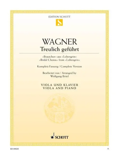 Wagner, Richard : Wagner, Richard : Treulich geführt, “Bridal Chorus” from “Lohengrin” – viola and piano – Schott Dig