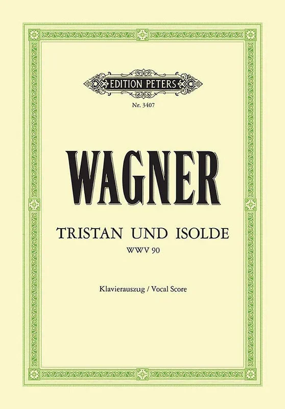 Wagner: Tristan and Isolde, WWV 90