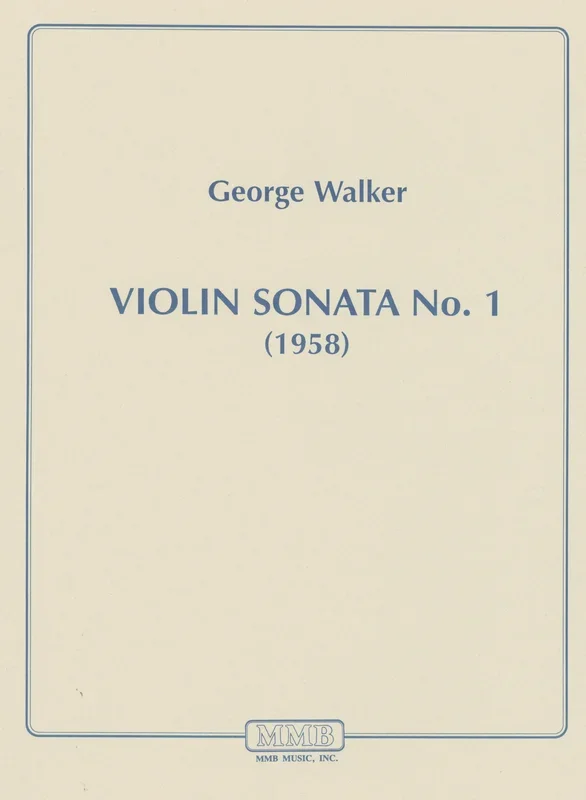 Walker: Violin Sonata No. 1