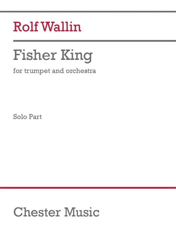 Wallin – Fisher King For Trumpet/Orchestra Solo Part Softcover Book (Trumpet)