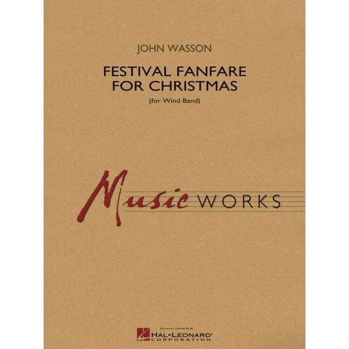 Wasson, John – Festival Fanfare for Christmas (for Wind Band)