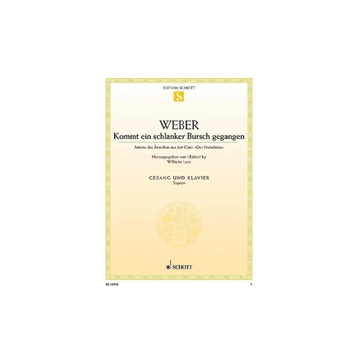 Weber, Carl Maria von – Kommt ein schlanker Bursch gegangen