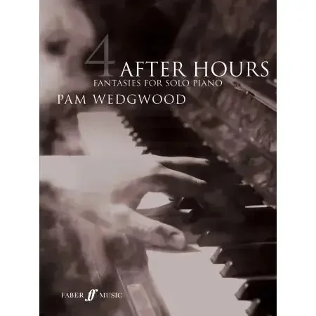 Wedgwood, Pam After Hours. Book 4 (piano)