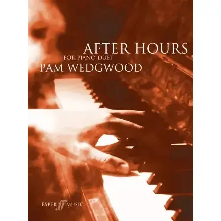 Wedgwood, Pam After Hours. Piano duet